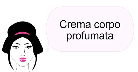 Miglior crema corpo profumata 2024 .